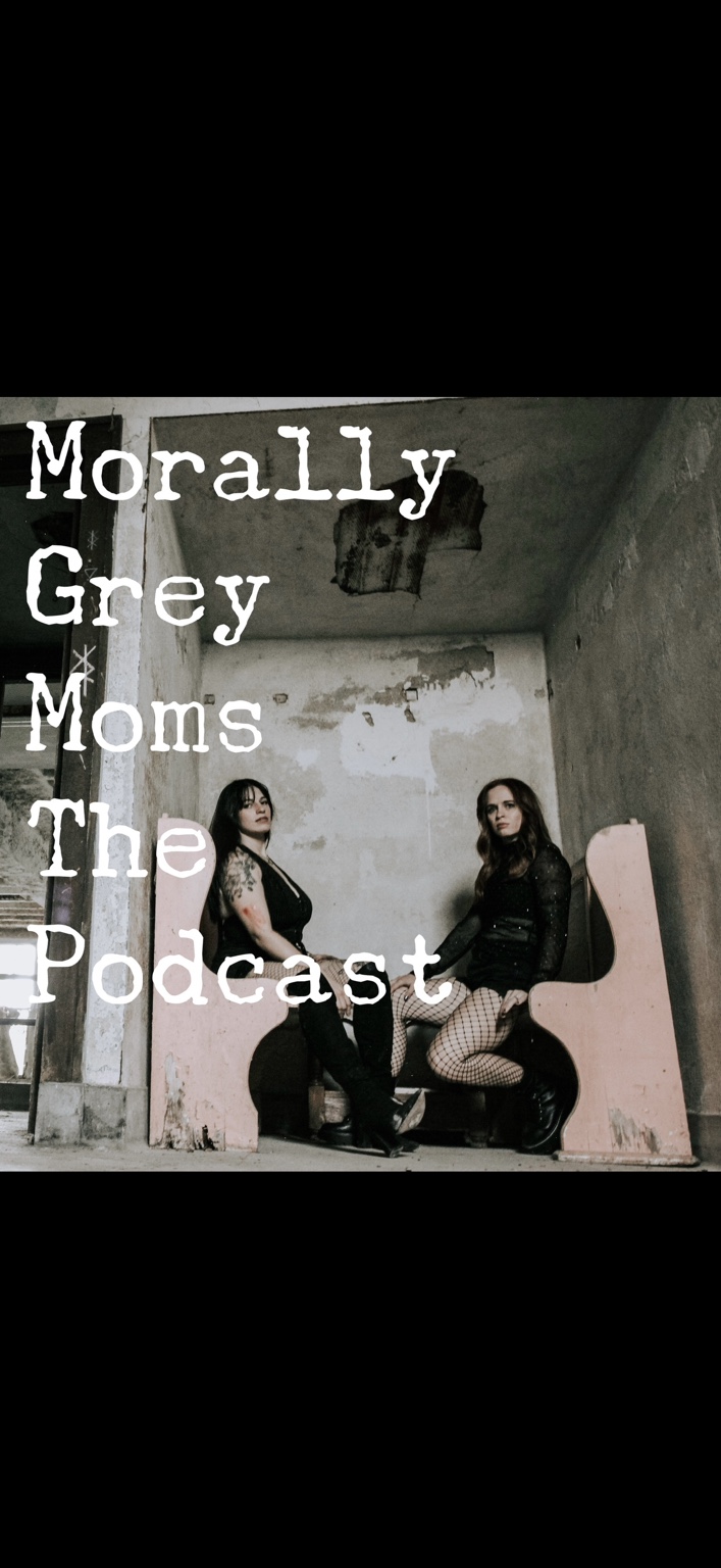 Morally Grey Moms podcast promotional photo